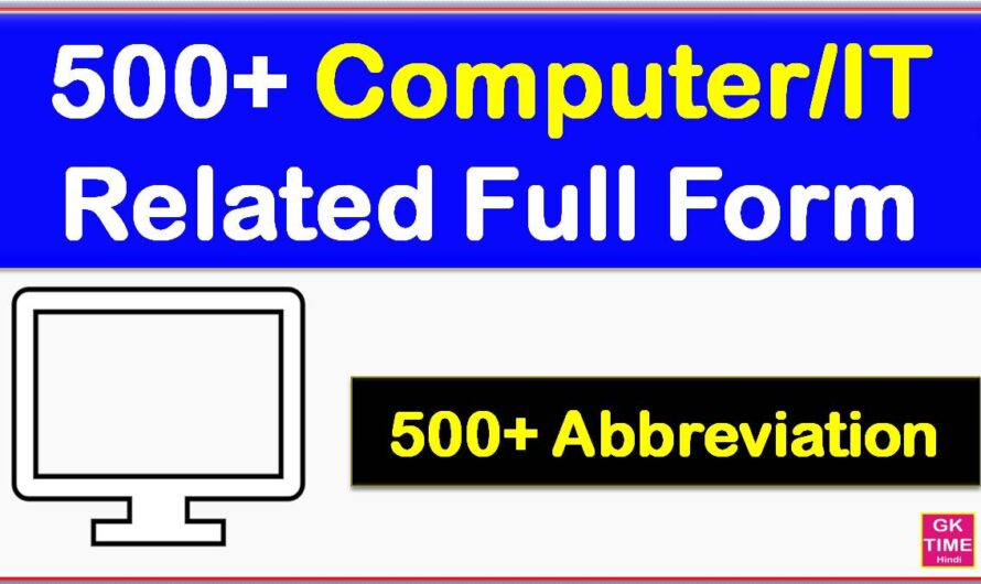 500+ Computer IT Related Full Form [Abbreviation]