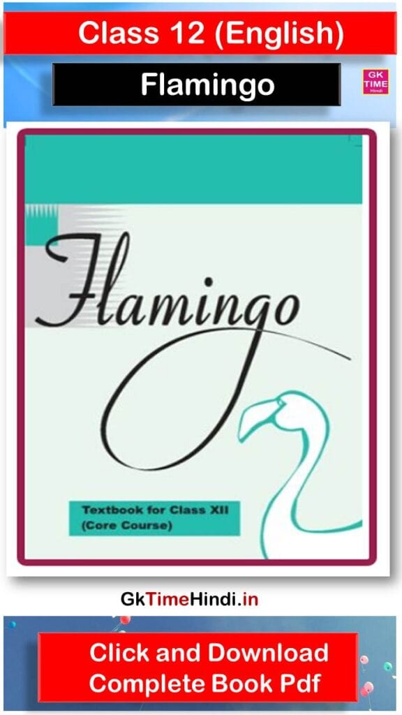 Class 12 English Flamingo Complete Book NCERT