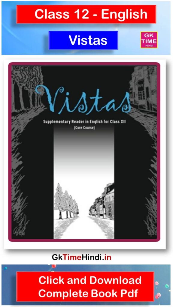 Class 12 English Vistas Complete Book NCERT