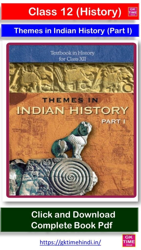 Class 12 History Book Pdf Themes in Indian History Part I